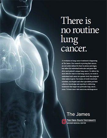 Poster exploring lung cancer awareness, featuring a semi-transparent chest X-ray on the left and the headline “There is no routine lung cancer.” on the right, with explanatory text and The Ohio State University Wexner Medical Center branding. | Jerad Schutt | Nashville Marketing Consultant | Fractional CMO | Jerad Schutt | Nashville Marketing Consultant | Fractional CMO