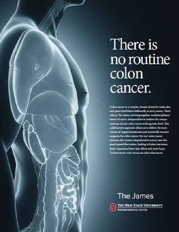 Poster-style medical illustration: a side view X-ray of a torso highlighting the digestive system, with the bold message 'There is no routine colon cancer' and the James/The Ohio State University Wexner Medical Center logo visible. | Jerad Schutt | Nashville Marketing Consultant | Fractional CMO | Jerad Schutt | Nashville Marketing Consultant | Fractional CMO